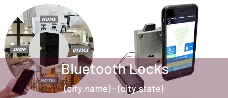  Bluetooth Locks (city.name) - (city.state)
